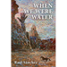 When We Were Water