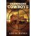 Champagne Cowboys