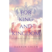 For King and Kingdom: Recovering the Lost Paradigm