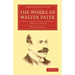 The Works of Walter Pater
