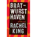 Bratwurst Haven: Stories