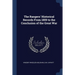 The Rangers' Historical Records From 1859 to the Conclusion of the Great War