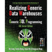Realizing Generic Data Warehouses by Generic SQL Programming: SQL Server Edition