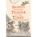 Seized with the Temper of the Times: Identity and Rebellion in Pre-Revolutionary America