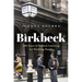 Birkbeck: 200 Years of Radical Learning for Working People