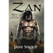 Zan: Birth of a Legend
