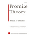 Promise Theory: Principles and Applications (Second edition)