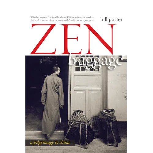 Zen Baggage: A Pilgrimage to China