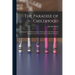 The Paradise of Childhood: a Manual for Self-instruction in Friedrich Froebel's Educational Principles, and a Practical Guide to Kinder-gartners