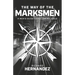 The Way of the Marksmen: A Men's Guide to Following Jesus