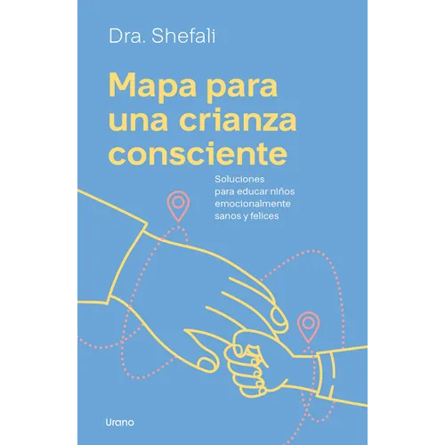 Mapa Para Una Crianza Consciente