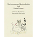 The Adventures of Robbie Rabbit and Rando Racoon