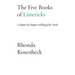 The Five Books of Limericks: A chapter-by-chapter retelling of the Torah