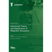 Advanced Theory and Application of Magnetic Actuators