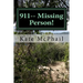 911-- Missing Person!