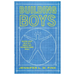Building Boys: Raising Great Guys in a World That Misunderstands Males