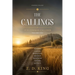 The Callings: Book One: Our Common Callings