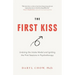 The First Kiss: Undoing the Intake Model and Igniting First Sessions in Psychotherapy