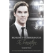 Benedict Cumberbatch, an Actor in Transition: An Unauthorised Performance Biography