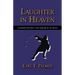 Laughter in Heaven: Understanding the Parables of Jesus
