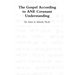 The Gospel According to ANE Covenant Understanding