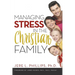 Managing Stress in the Christian Family