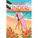 Pulled Under