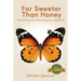 Far Sweeter Than Honey: Searching for Meaning on a Bicycle