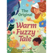 The Original Warm Fuzzy Tale