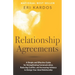 Relationship Agreements: A Simple and Effective Guide for Strengthening Communication, Reducing Conflict, and Increasing Intimacy to Design Your Ideal