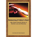 Redeeming a Father's Heart: Men Share Powerful Stories of Abortion Loss and Recovery