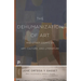 The Dehumanization of Art and Other Essays on Art, Culture, and Literature
