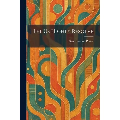 Let Us Highly Resolve