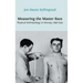 Measuring the Master Race: Physical Anthropology in Norway 1890-1945