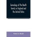 Genealogy of the Booth family in England and the United States
