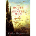 The House of Gentle Men
