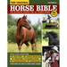 Original Horse Bible, 2nd Edition: The Definitive Source for All Things Horse