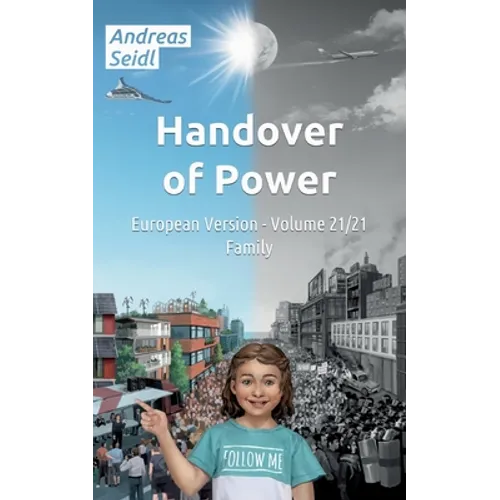Handover of Power - Family: Volume 21/21 European Version