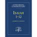 Isaiah 1-12 - Concordia Commentary