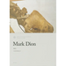 Mark Dion: Den