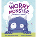 The Worry Monster: Calming Anxiety with Mindfulness