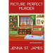 Picture Perfect Murder