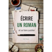 Ecrire un roman et se faire publier