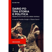 Dario Fo Tra Storia E Politica: Prospettive Di Studio Sull'opera Teatrale
