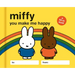 Miffy: You Make Me Happy: A Fill-In Book