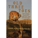 Old Three Toes and Other Tales of Survival and Extinction: Volume 63