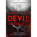 Make the Devil Homeless: A Biblical Guide to Deliverance from Demons