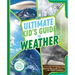 The Ultimate Kid's Guide to Weather: At-Home Activities, Experiments, and More!