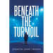 Beneath the Turmoil: A Search for Peace in Chaos