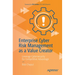 Enterprise Cyber Risk Management as a Value Creator: Leverage Cybersecurity for Competitive Advantage